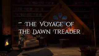 The Voyage of the Dawn Treader (Read Aloud with Natalie Kendel) - Part 2