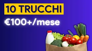 RISPARMIARE sulla SPESA nel 2024: 10 TRUCCHI Efficaci