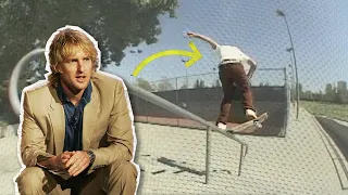 How Owen Wilson Ended up in a Skate Video