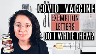 COVID VACCINE Exemption Letters | How I Discuss This With My Patients | Ask a Family Med NP