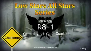 Arknights R8-1 Challenge Mode Guide Low Stars All Stars