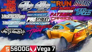 Need For Speed Series - Ryzen 5 5600G Vega 7 & 16GB RAM