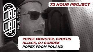72 HOURS (BONUS TRACK) - POPEK MONSTER, PROFUS, HIJACK, DJ GONDEK - POPEK FROM POLAND