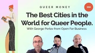 The Gay Capital of the World: Ranking Gay Cities Globally | LGBTQ Retirement | Debt Free Guys
