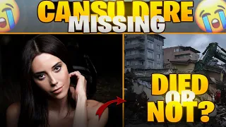 Turkish actress Cansu Dere is missing! Is she died?