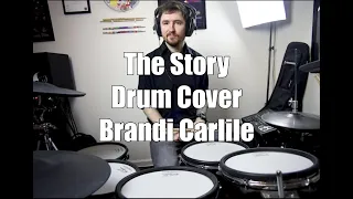 The Story - Drum Cover - Brandi Carlile