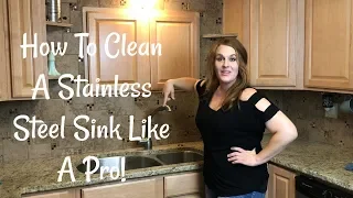 Cleaning 101: How To Clean A Stainless Steel Sink (like a pro)