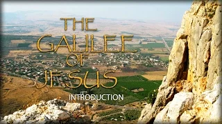 Introduction to Galilee of Jesus