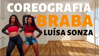 BRABA - Luísa Sonza | COREOGRAFIA