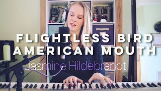 Flightless Bird, American Mouth - Iron & Wine | Twilight Soundtrack (Cover by Jasmine Hildebrandt)