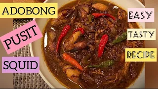ADOBONG PUSIT | ADOBONG SQUID |THE SECRET OF MAKING A DELICIOUS ADOBONG PUSIT | THE ALL AROUND PINOY