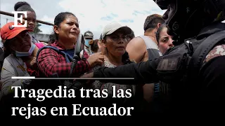 ECUADOR: Un motin en una cárcel de Santo Domingo deja más de 40 muertos | EL PAÍS