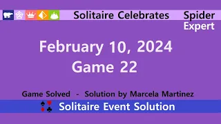 Solitaire Celebrates Game #22 | February 10, 2024 Event | Spider Expert