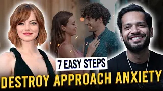 7 Steps To Get Rid Of Approach Anxiety | Step-by-step Guide To Overcome Fear Of Talking To Girls
