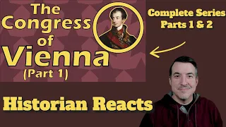 The Congress of Vienna (Complete Series) - Historia Civilis Reaction