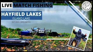 Live Match Fishing: Hayfield Lakes | Danny's Island | Open Match | BagUpTV | October 2020