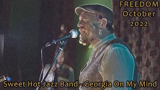 Sweet Hot Jazz Band - Georgia On My Mind(Freedom_october2022)