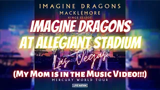 Imagine Dragons at Allegiant Stadium Las Vegas (My mom is in the video)