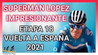 RESUMEN ETAPA 18 VUELTA A ESPAÑA 2021 🇪🇸