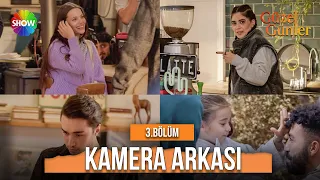 3.Bölüm Kamera Arkası | Güzel Günler