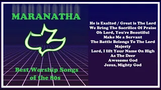 MARANATHA - Worship songs of 80s