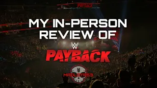 WWE Payback 2023 - In-Person Experience Review