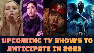 Best 10 Upcoming TV shows in 2023 to anticipate. From Disney+ HBO, Prime video and Netflix.