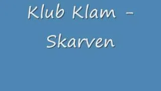 Klub Klam - Skarven