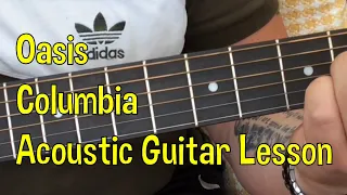 Oasis-Columbia-Acoustic Guitar Lesson