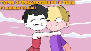 Types Of Relationships In India FT. @AnimatorBhai | CrazyCurve