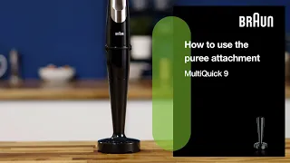 MultiQuick 9 | How to use the puree attachment