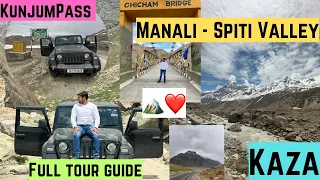 Manali to Spiti Valley || Manali to Kaza || Manali to Chicham Bridge || New Thar 2023 Tour Guide