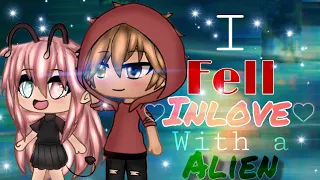 ♡I Fell In Love With an Alien♡ | Gacha Life Mini Movie | GLMM