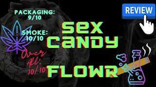Sex Candy Review + Top 5 Strains for Sex #Jenny's VS #Thrive VS #Reef November 2020