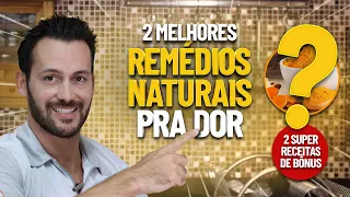 2 MELHORES REMÉDIOS NATURAIS PARA DOR E INFLAMAÇÃO - Fisioprev com Guilherme Stellbrink