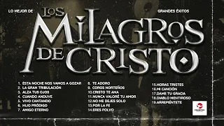 Mix Cumbias y Baladas Cristianas - Los Milagros de Cristo | Música Cristiana 2023