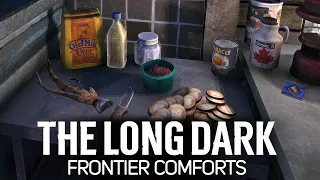 Шеф-повар в деле. Скилл на пределе 🦆 The Long Dark part 3: Frontier Comforts [2023 PC]