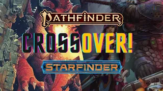 Pathfinder and Starfinder Crossover Event PLUS Free RPG Day 2021