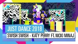 SWISH SWISH - KATY PERRY FT. NICKI MINAJ / JUST DANCE 2018 [OFFICIAL] HD