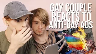 GAY COUPLE REACTS TO ANTI GAY ADS!