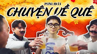 [ Nhạc chế ] - CHUYỆN VỀ QUÊ ( abcdefu Parody ) | MiNi Anti