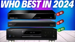 5 Best 4K Blu-ray Player In 2024! - Which One Is Best?