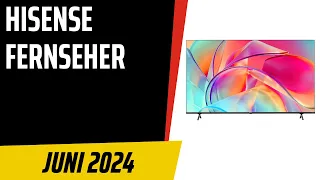 TOP–6. Die besten Hisense Fernseher. Mai 2024. Test & Vergleich | Deutsch