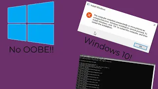 Windows 10 Without OOBE!!