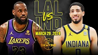 Los Angeles Lakers vs Indiana Pacers Full Game Highlights | March 29, 2024 | FreeDawkins