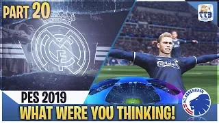 [TTB] PES 2019 - WHAT WERE YOU THINKING! - Real Madrid Master League #20 (Realistic Mods)