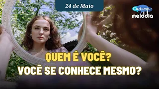 QUEM É VOCÊ? Você se conhece mesmo?