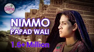 Nimmo Papad Wali | One FIlms | Zhalay Sarhadi | TV One Classics