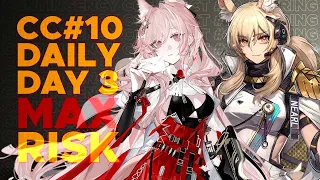 [Arknights] Contingency Contract #10 - Daily Stage Day 3 MAX Risk
