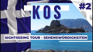 KOS Sightseeing Sehenswürdigkeiten | Highlights West-Middle-Kos-City | #2 Teil 2 | Greece | Greek